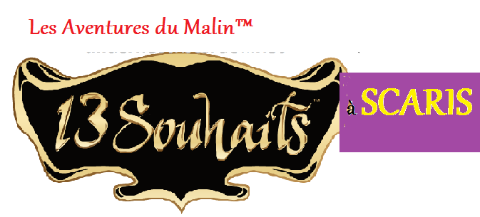 Les aventures du malin logo 13 souhaits a scaris